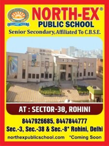 North-Ex Public School (NEPS) – Sector-8, Rohini, Delhi (Near Madhuban Chowk, Pitampura)